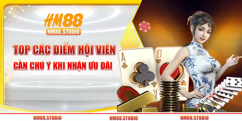 Top các điểm hội viên cần chú tâm khi nhận ưu đãi